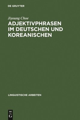 bokomslag Adjektivphrasen im Deutschen und Koreanischen