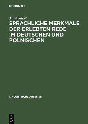 bokomslag Sprachliche Merkmale der erlebten Rede im Deutschen und Polnischen