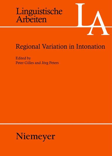 Peter Gilles, Jörg Peters - Regional Variation in Intonation, Häftad