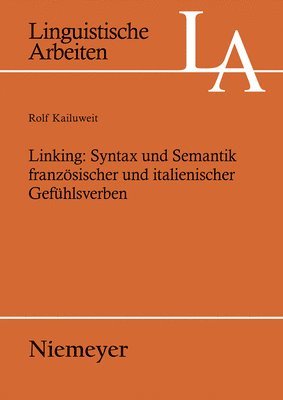 Linking: Syntax und Semantik franzsischer und italienischer Gefhlsverben 1