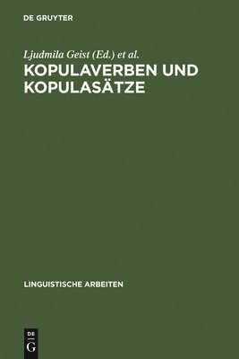 Ljudmila Geist, Björn Rothstein - Kopulaverben und Kopulasätze, Inbunden