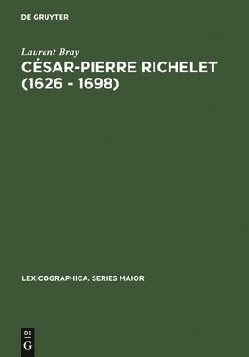 Csar-Pierre Richelet (1626 - 1698) 1