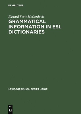 Grammatical Information in ESL Dictionaries 1