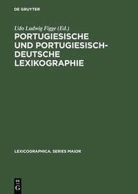 bokomslag Portugiesische und portugiesisch-deutsche Lexikographie
