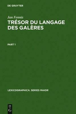 Trésor du langage des galères