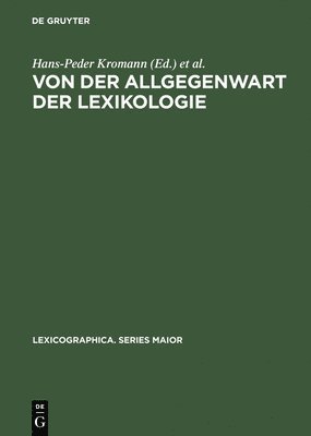 bokomslag Von der Allgegenwart der Lexikologie