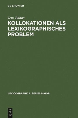 bokomslag Kollokationen als lexikographisches Problem