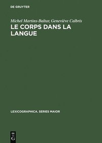 bokomslag Le Corps Dans La Langue