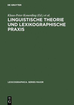bokomslag Linguistische Theorie und lexikographische Praxis