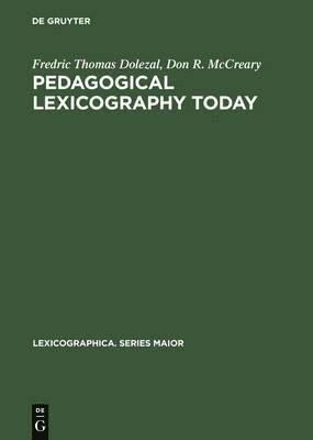 bokomslag Pedagogical Lexicography Today: A Critical Bibliography on Learners' Dictionaries with Special Emphasis on Language Learners and Dictionary Users