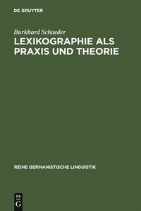 bokomslag Lexikographie ALS PRAXIS Und Theorie