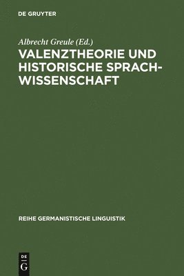 bokomslag Valenztheorie und historische Sprachwissenschaft