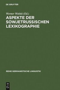 bokomslag Aspekte der sowjetrussischen Lexikographie