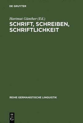 Schrift, Schreiben, Schriftlichkeit 1