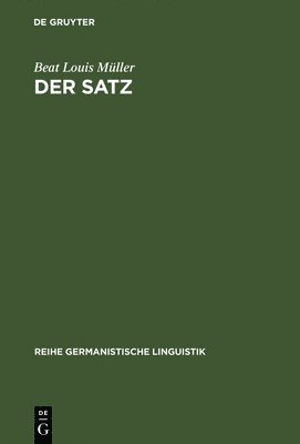 Beat Louis Müller - Der Satz, Inbunden