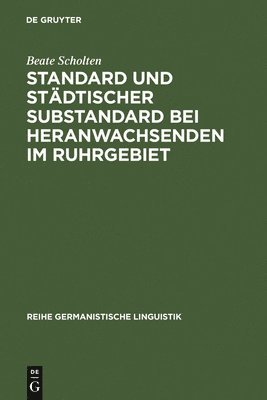 bokomslag Standard Und Städtischer Substandard Bei Heranwachsenden Im Ruhrgebiet