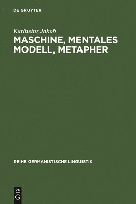 Maschine, Mentales Modell, Metapher 1