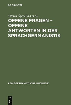 Vilmos Ágel, Regina Hessky - Offene Fragen - offene Antworten in der Sprachgermanistik, Inbunden