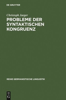 Christoph Jaeger - Probleme der syntaktischen Kongruenz, Inbunden