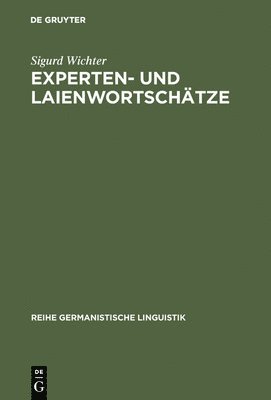 Sigurd Wichter - Experten- und Laienwortschätze, Inbunden