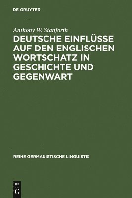 bokomslag Deutsche Einflüsse auf den englischen Wortschatz in Geschichte und Gegenwart