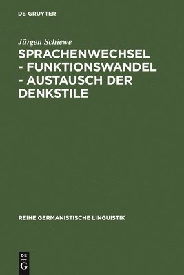 bokomslag Sprachenwechsel - Funktionswandel - Austausch der Denkstile