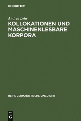 bokomslag Kollokationen und maschinenlesbare Korpora