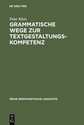 Grammatische Wege Zur Textgestaltungskompetenz