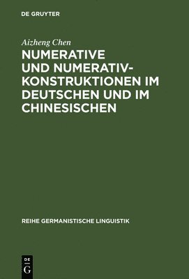 bokomslag Numerative und Numerativkonstruktionen im Deutschen und im Chinesischen