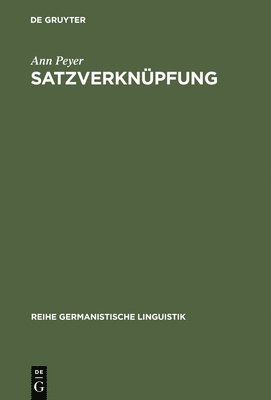 Ann Peyer - Satzverknüpfung, Inbunden