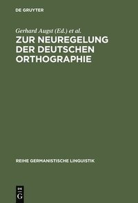 bokomslag Zur Neuregelung der deutschen Orthographie