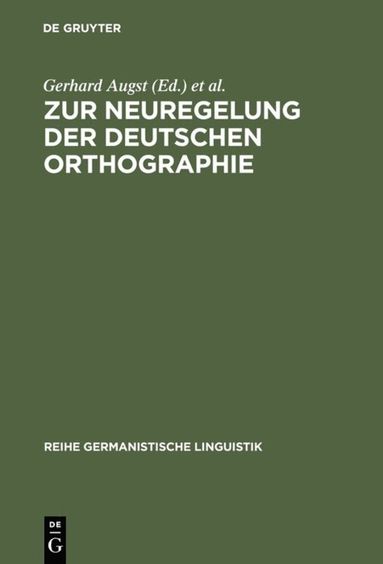 bokomslag Zur Neuregelung der deutschen Orthographie