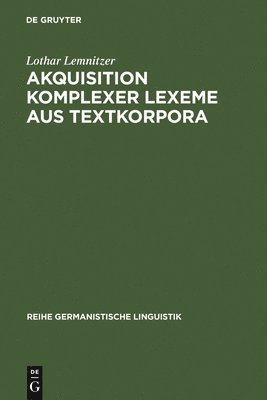 bokomslag Akquisition komplexer Lexeme aus Textkorpora