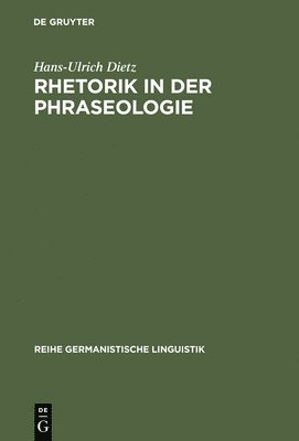 bokomslag Rhetorik in der Phraseologie