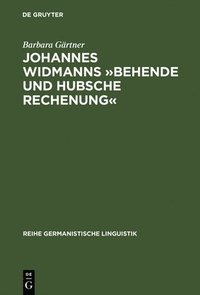 bokomslag Johannes Widmanns »Behende Und Hubsche Rechenung«