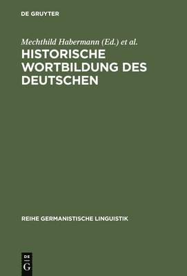 bokomslag Historische Wortbildung des Deutschen