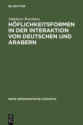 bokomslag Hflichkeitsformen in der Interaktion von Deutschen und Arabern