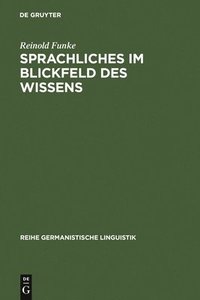 bokomslag Sprachliches im Blickfeld des Wissens