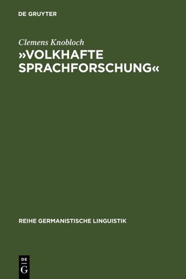 Clemens Knobloch - »Volkhafte Sprachforschung«, Inbunden