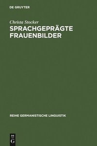 bokomslag Sprachgeprägte Frauenbilder