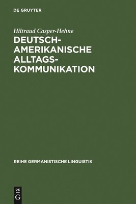 Deutsch-amerikanische Alltagskommunikation 1