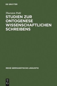bokomslag Studien Zur Ontogenese Wissenschaftlichen Schreibens