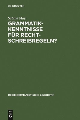 bokomslag Grammatikkenntnisse fr Rechtschreibregeln?