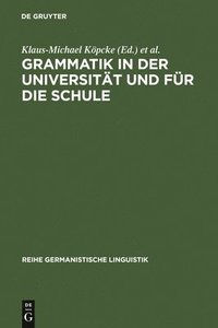 bokomslag Grammatik in Der Universitt Und Fr Die Schule
