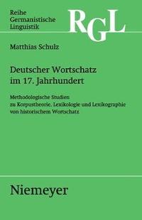 bokomslag Deutscher Wortschatz im 17. Jahrhundert