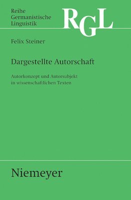 Felix Steiner - Dargestellte Autorschaft, Inbunden