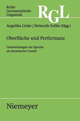 Angelika Linke, Helmuth Feilke - Oberfläche Und Performanz, Inbunden