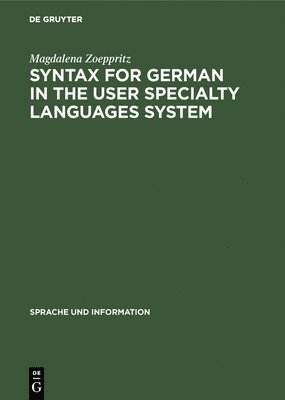 Syntax for German in the User Specialty Languages System 1