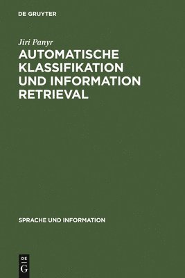 Automatische Klassifikation und Information Retrieval 1