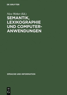 bokomslag Semantics, Lexocography and Computer Applications